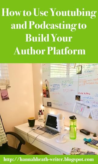 How to Use Youtubing and Podcasting to Build Your Author Platform