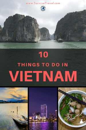 Pin, Things to do in Vietnam, Survive Travel