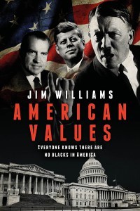American Values - an alternative history of the United States
