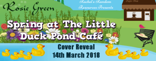 Spring at The Little Duck Pond Cafe�� - Cover Reveal