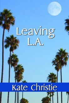 Leaving L.A._Kate Christie