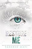 Restore Me (Shatter Me)
