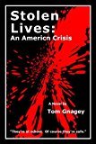 Stolen Lives: an American Crisis