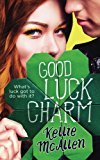 Good Luck Charm (The Holiday High Series) (Volume 2)