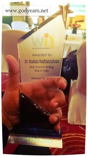 One of the biggest wins for me would definitely be winning the 'Best Creative Writing Blogger in India' at the country's first live blogging conference awards ceremony, Win'14 