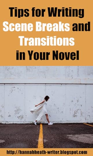 Tips for Writing Scene Breaks and Transitions in Your Novel
