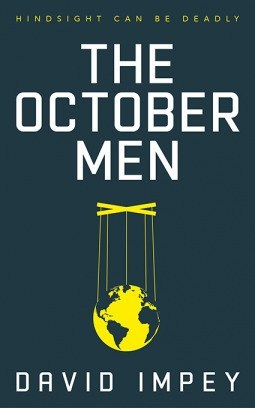 BOOK REVIEW: The October Men by David Impey