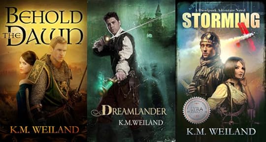 K.M. Weiland Novels Behold the Dawn Dreamlander Behold the Dawn