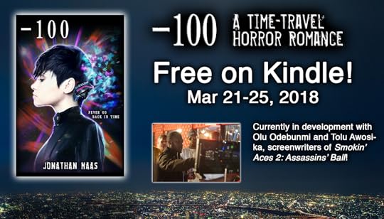 Promo for -100: A Time-Travel Horror Romance - Free on Kindle Mar 21-25, 2018