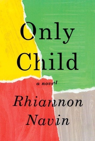 BOOK REVIEW: Only Child by Rhiannon Navin
