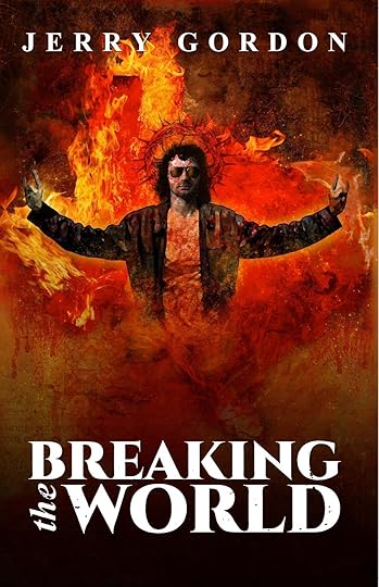 Breaking The World_Jerry Gordon.jpg