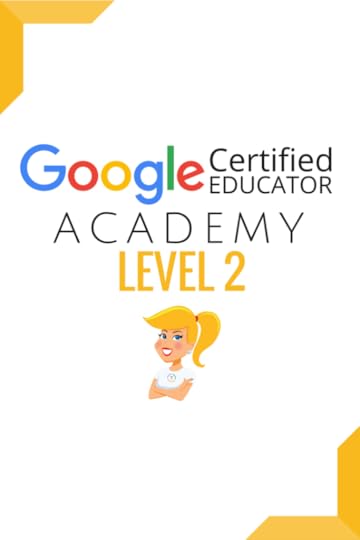Join the Google Certified Educator Level 2 Course Waitlist