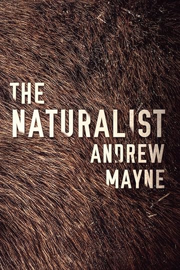 The Naturalist_Andrew Mayne.jpg