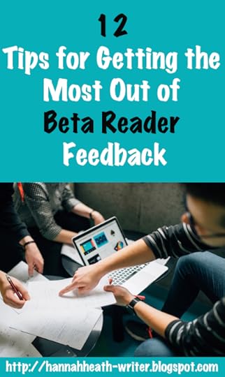 12 Tips for Getting the Most Out of Beta Reader Feedback