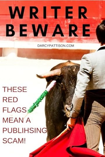 WRITERS Beware of Publishing Scams! Fiction Notes at DarcyPattison.com
