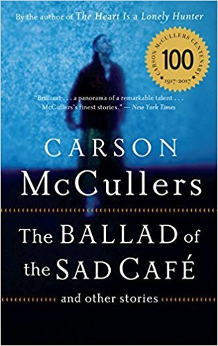 The Ballad of the Sad Café