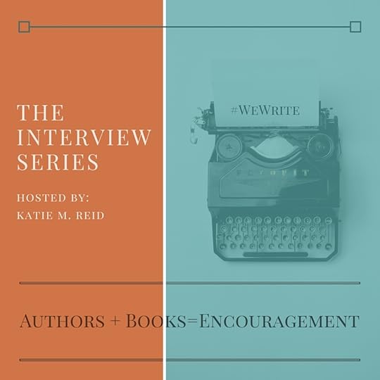 Author Interview Series by Katie M. Reid