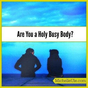 holy busy body, Oswald Chambers, amateur providence, My Utmost for His Highest, Holy Spirit, Jesus, Will of God, how to hear God speak