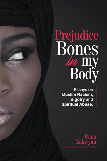 cover of Prejudice Bones in My Body, photo of half face of black woman in hijab looking to the side