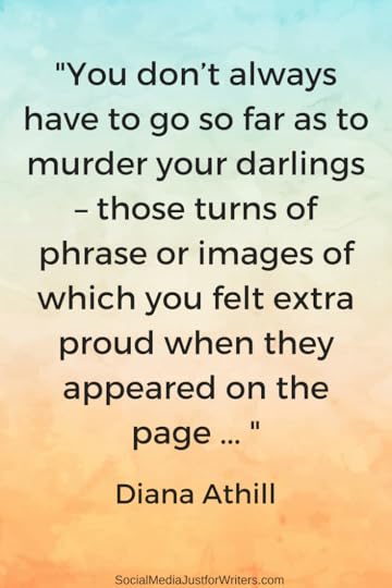 You don’t always have to go so far as to murder your darlings – those turns of phrase or images of which you felt extra proud when they appeared on the page ... by Diana Athill
