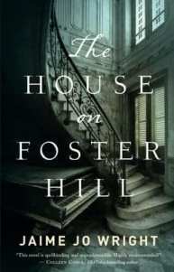 The House on Foster Hill