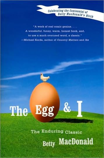 The egg and I by betty macdonald