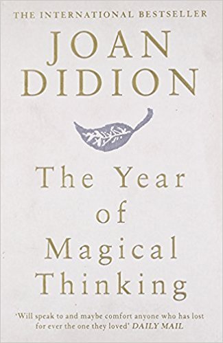 Year of Magical Thinking Joan Didion