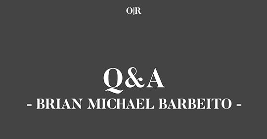 issueone_interview_brianmichaelbarbeitocoverphoto.jpg
