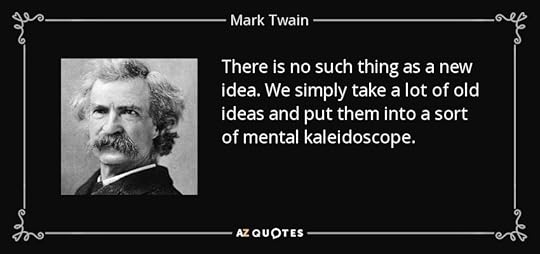 No such thing as an original idea quote