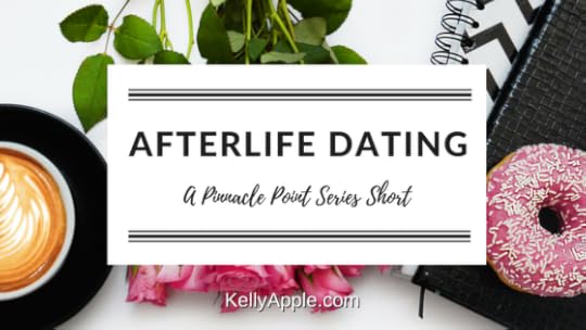 Afterlife Dating - A Pinnacle Point Series Short featuring Chase and Alison