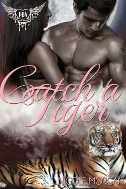 Catch a Tiger by Nicole Morgan