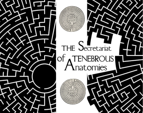 Secretariat of Tenebrous Anantomies