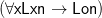 \mathsf{(\forall xLxn \to Lon)}