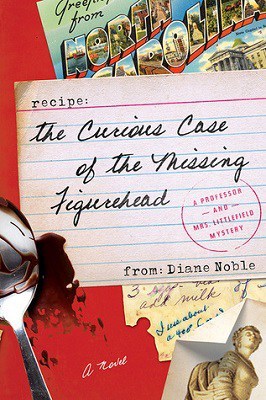 The Curious Case of the Missing Figurehead, by Diane Noble