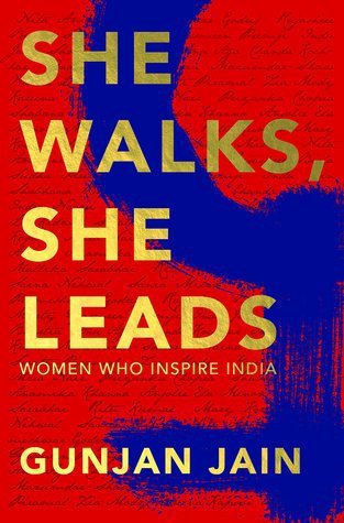 BOOK REVIEW: She Walks, She Leads by Gunjan Jain