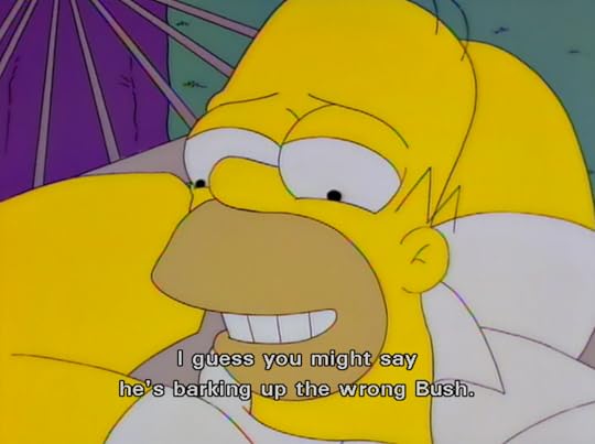 Image result for the simpsons barking up the wrong bush