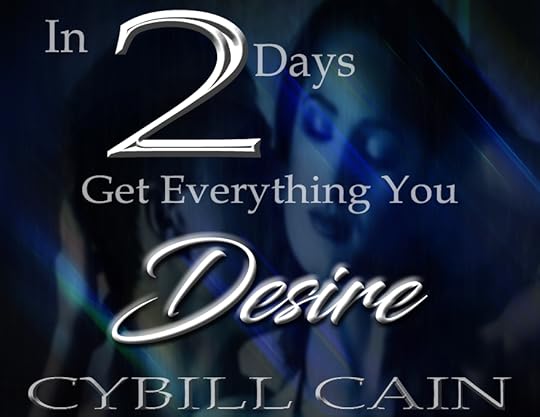 2 Days to Desire