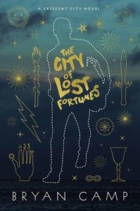 cover art for THE CITY OF LOST FORTUNES by Bryan Camp