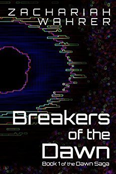 Breakers of the Dawn: Book 1 of the Dawn Saga Cover
