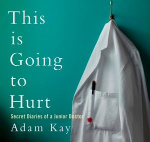 This is Going to Hurt - Audiobook