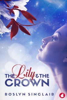 The Lily and the Crown_Roslyn Sinclair