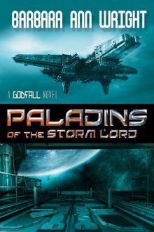 Paladins of the Storm Lord_Barbara Ann Wright