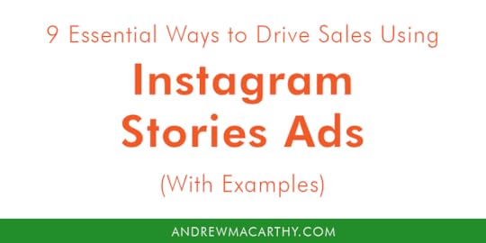  Instagram Stories Ads: 9 Essential Tips to Drive More Sales (With Examples) 
