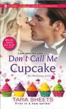 Don't Call Me Cupcake (The Holloway Girls, #1)