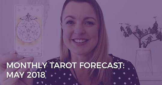 monthly tarot forecast may 2018