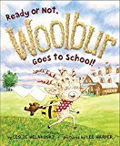 Ready or Not, Woolbur Goes to School!