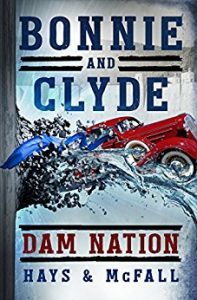 Dam Nation by Clark Hays and Kathleen McFall