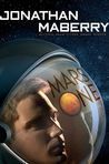 Mars One – Jonathan Maberry | Young Adult Sci-fi Review