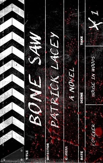 Bone Saw_Patrick Lacey.jpg