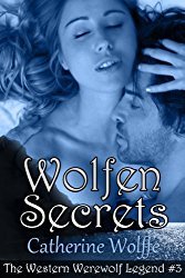 Wolfen Secrets (The Western Werewolf Legend #3): Book 3 of The Western Werewolf Legend